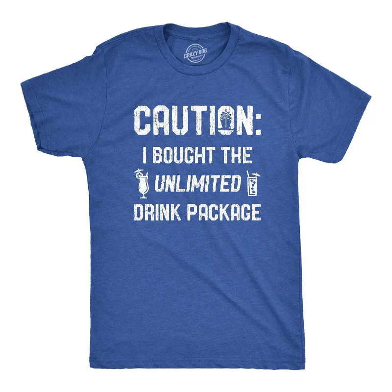 Men's printed Hawaiian t - shirts for tropical vacationsCaution I Bought The Unlimited Drink Package Men's T Shirt Men's printed Hawaiian t - shirts for tropical vacationsCaution I Bought The Unlimited Drink Package Men's T Shirt