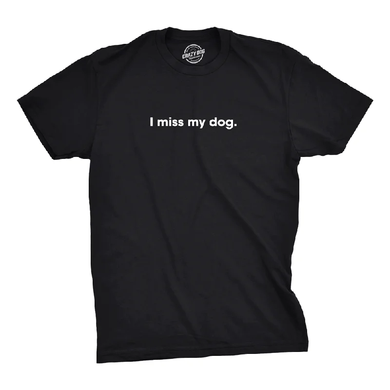 Men's smart - casual checkered t - shirts for semi - formal occasionsI Miss My Dog Men's T Shirt Men's smart - casual checkered t - shirts for semi - formal occasionsI Miss My Dog Men's T Shirt