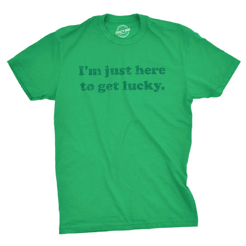 Men's moisture - wicking athletic t - shirts for intense workoutsI'm Just Here To Get Lucky Men's T Shirt Men's moisture - wicking athletic t - shirts for intense workoutsI'm Just Here To Get Lucky Men's T Shirt