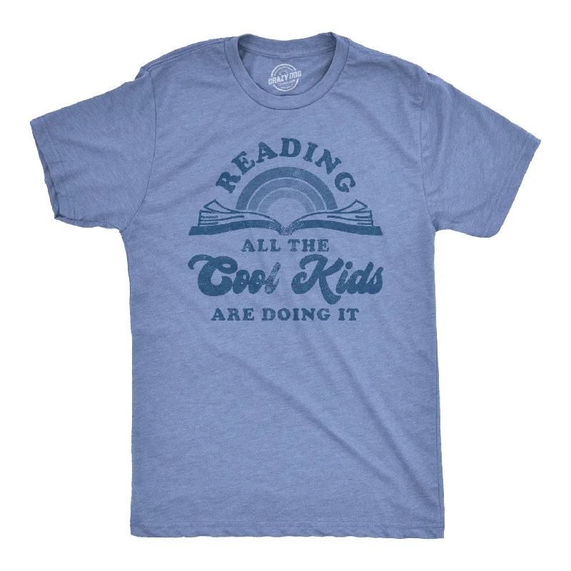 Men's ribbed t - shirts with a textured finish for added styleReading: All The Cool Kids Are Doing It Men's T Shirt