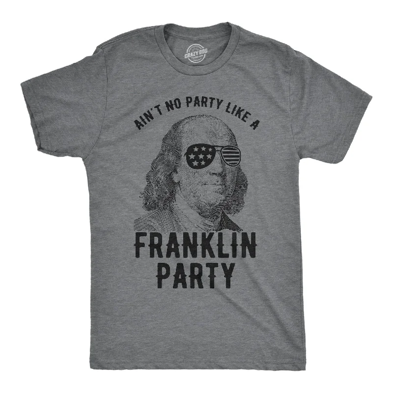 Men's button - front t - shirts with a unique artistic printAin't No Party Like A Franklin Party Men's T Shirt