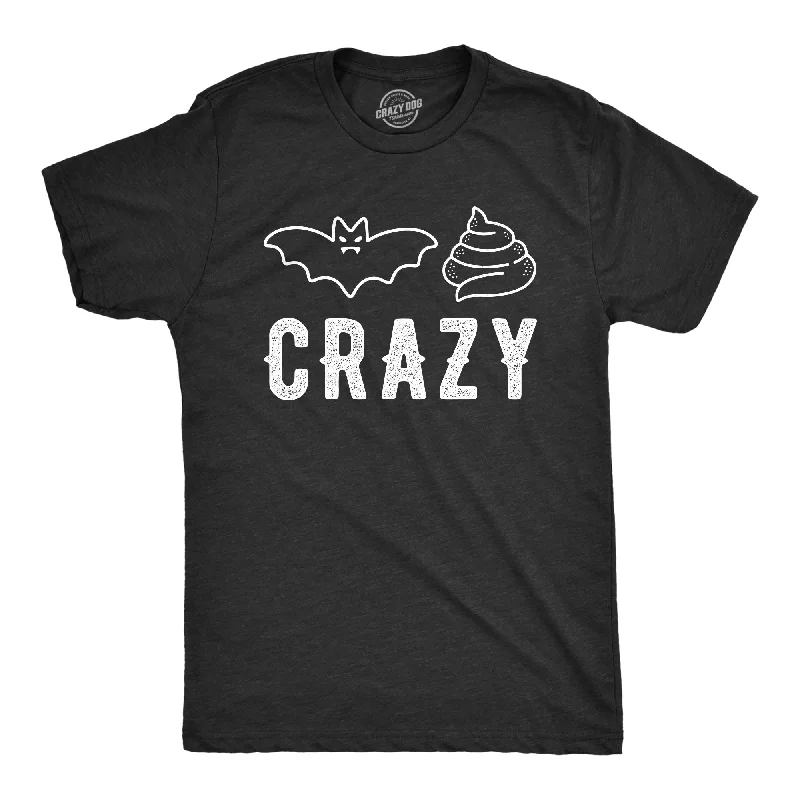 Men's distressed denim - look t - shirts with a rugged appealBat Shit Crazy Men's T Shirt