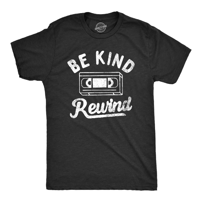 Men's smart - casual checkered t - shirts for semi - formal occasionsBe Kind Rewind Men's T Shirt